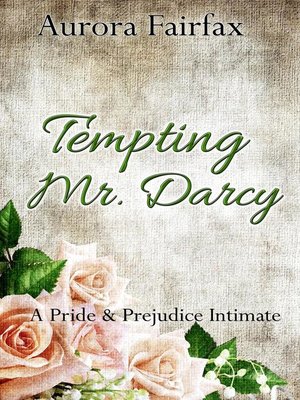 Tempting Mr. Darcy (Pemberley Tales Book 4) - ebook
